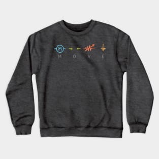 Move Crewneck Sweatshirt